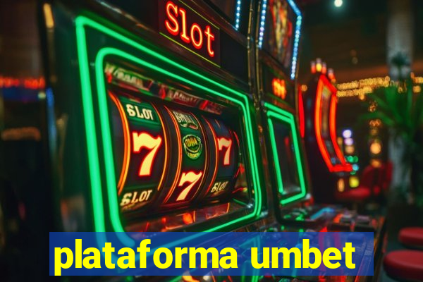 plataforma umbet